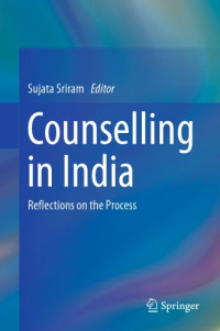 Sriram, Sujata — Counselling in India Reflections on the Process