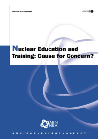 OECD — Nuclear education and training: cause for concern?