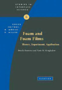 Exerowa D., Kruglyakov P.M. — foam and foam films. Theory, Ecxperiment, Application