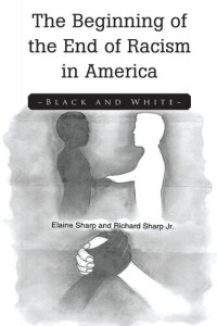 Elaine Sharp — The Beginning of the End of Racism in America
