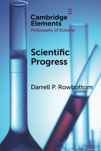 Darrell P. Rowbottom — Scientific Progress