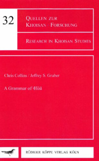 Chris Collins, Jeffrey S. Gruber, Rainer Voßen — A Grammar of ǂHòã