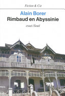 Alain Borer — Rimbaud en Abyssinie