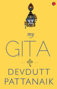 Pattanaik, Devdutt — My Gita