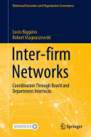 Lucio Biggiero; Robert Magnuszewski — Inter-firm Networks: Coordination Through Board and Department Interlocks