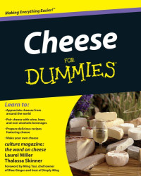 Miller, Laurel;Skinner, Thalassa — Cheese for dummies