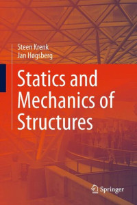 Steen Krenk, Jan Høgsberg — Statics and Mechanics of Structures