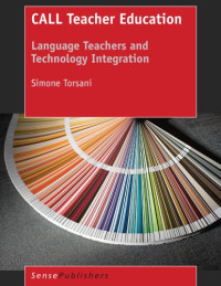 Torsani, Simone — CALL teacher education: language teachers and technology integration