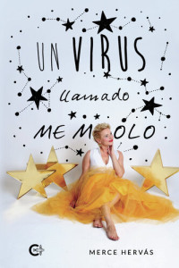 Merce Hervás — Un virus llamado ME MOLO