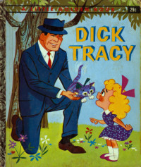  — Dick Tracy