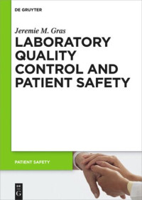 Jeremie M. Gras — Laboratory quality control and patient safety