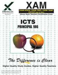 Sharon Wynne — ICTS Principal 186 Teacher Certification, 2nd Edition (XAM ICTS)