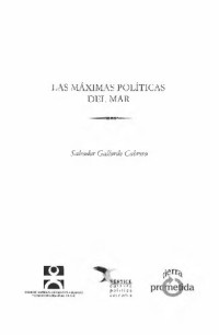 Gallardo Cabrera Salvador — Las Maximas Politicas Del Mar