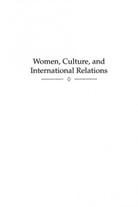 Vivienne Jabri (editor); Eleanor O'Gorman (editor) — Women, Culture, and International Relations