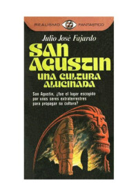 Julio José Fajardo — San Agustín : una cultura alucinada