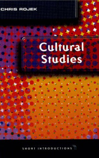 Chris Rojek — Cultural Studies