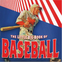 Hiro Clark Wakabayashi, Jon Glick — The Little Big Book of Baseball