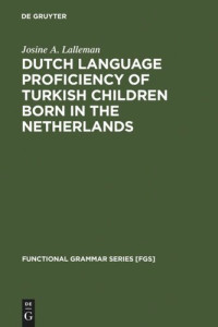 Josine A. Lalleman — Dutch Language Proficiency of Turkish Children Born in the Netherlands