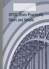 Tyrrell S.  — SPSS: Stats Practically Short and Simple