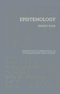 Ernest Sosa — Epistemology