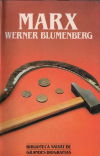 Werner Blumenberg — Marx