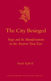 Israel Ephal — The City Besieged