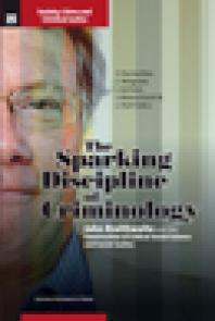 Stephan Parmentier; Lode Walgrave; Ivo Aertsen; Jeroen Maesschalck; Letizia Paoli — The Sparking Discipline of Criminology : John Braithwaite and the Construction of Critical Social Science and Social Justice