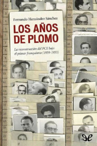 Fernando Hernández Sánchez — Los años de plomo