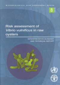 World Health Organization — Risk Assessment of Vibrio Vulnificus in Raw Oysters
