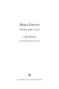 Luigi Malerba — Ithaca Forever: Penelope Speaks, A Novel