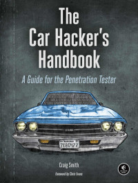 Craig Smith — The Car Hacker’s Handbook