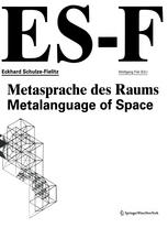 Wolfgang Fiel (auth.), Wolfgang Fiel (eds.) — Eckhard Schulze-Fielitz: Metasprache des Raums / Metalanguage of Space