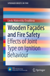 Linda Makovicka Osvaldova — Wooden Façades and Fire Safety: Effects of Joint Type on Ignition Behaviour