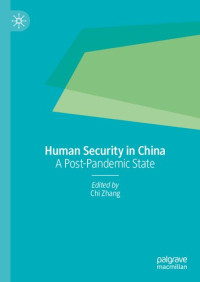 Chi Zhang — Human Security In China: A Post-Pandemic State