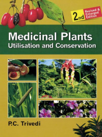 P  C Trivedi — Medicinal plants : utilisation and conservation