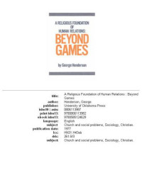 George Henderson — A Religious Foundation of Human Relations: Beyond Games