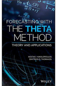 Kostas I. Nikolopoulos, Dimitrios D. Thomakos — Forecasting with the Theta Method