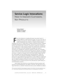 Michel S., Brown S. W., Gallan A.S. — Service-Logic Innovations: How To Innovate Customers Not Product