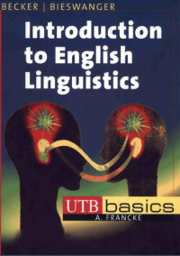 Annette Becker, Markus Bieswanger — Introduction to English Linguistics