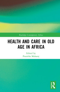 Pranitha Maharaj — Health and Care in Old Age in Africa