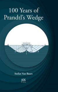 Stefan Van Baars — 100 Years of Prandtl’s Wedge