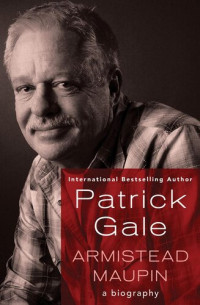Patrick Gale — Armistead Maupin