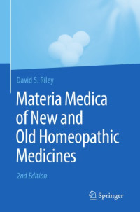 Riley, David S — Materia Medica of New and Old Homeopathic Medicines