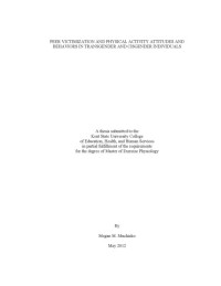 Megan M. Muchicko — Peer Victimization and Physical Activity Attitudes and Behaviors in Transgender and Cisgender Individuals