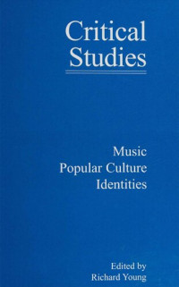 Richard Young — Music, Popular Culture, Identities