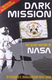 Mike Bara; Richard C. Hoagland; C. Hoagland Richard — Dark Mission: The Secret History of NASA