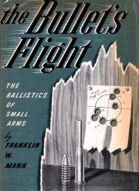 Mann F — The Bullets Flight from power to target