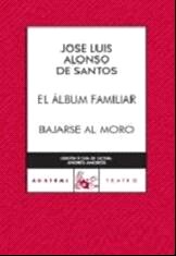 Alonso De Santos Jose Luis — El Album Familiar