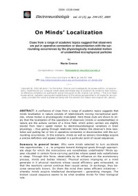 Mario Crocco — [Article] On Minds’ Localization: Clues from a range of academic topics suggest that observers are put in operative connection or disconnection with the surrounding occurrences by the physiologically modulated motion of unidentified microphysical particle