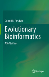 Forsdyke, Donald R — Evolutionary Bioinformatics